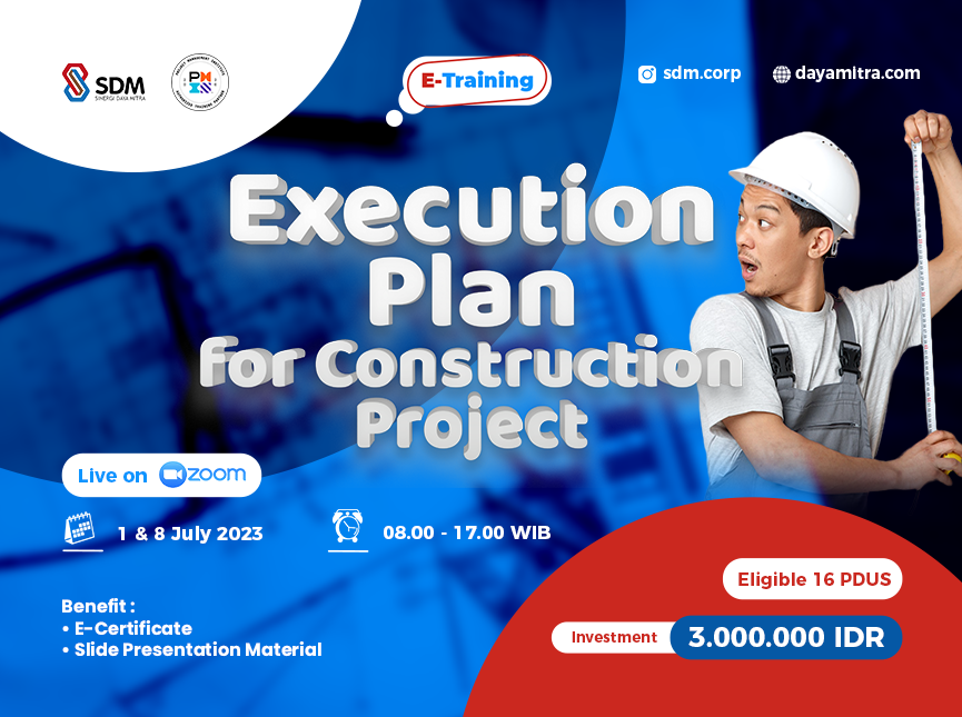 Execution Plan for Construction Project - Batch July 2023