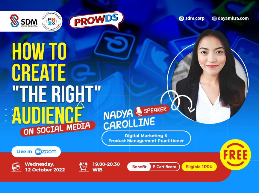 PROWDS : How to Create THE RIGHT  Audience on Social Media