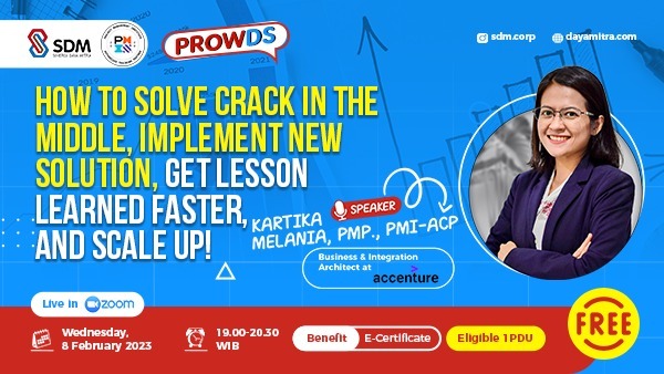 PROWDS : “How to Solve Crack In the Middle, Implement New Solution, Get Lesson Learned Faster, and Scale Up!”